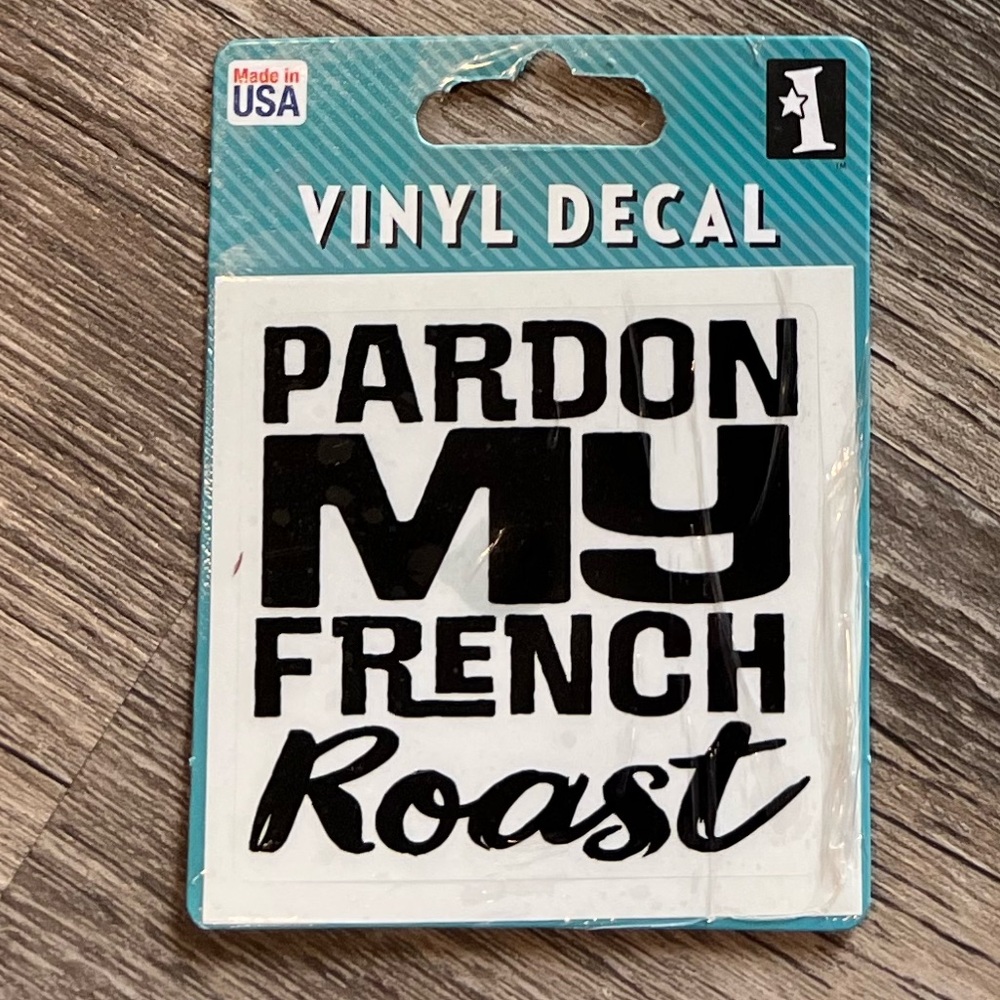 French Roast Vinyl Decal - New